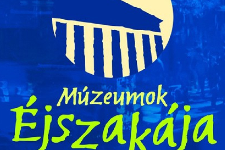 Múzeumok éjszakája a Kultúrák Házában