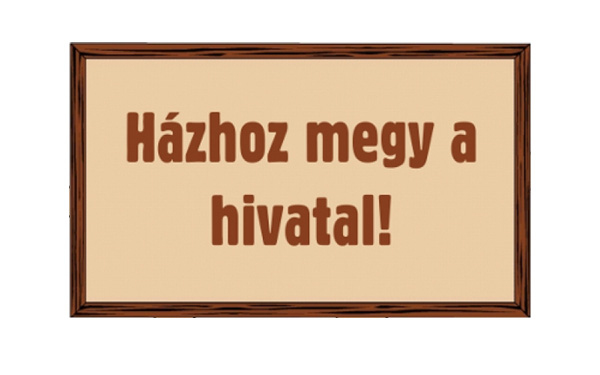 Hivatal házhoz megy - módosult az időpont