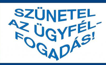 Szünetel az ügyfélfogadás a felújítási munkálatok miatt